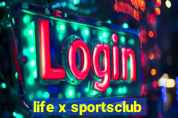 life x sportsclub